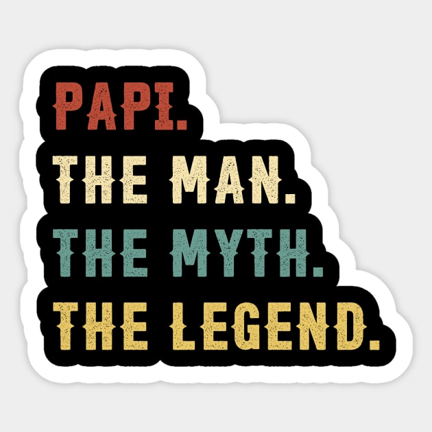 Fathers Day Gift Papi The Man The Myth The Legend Sticker by Soema